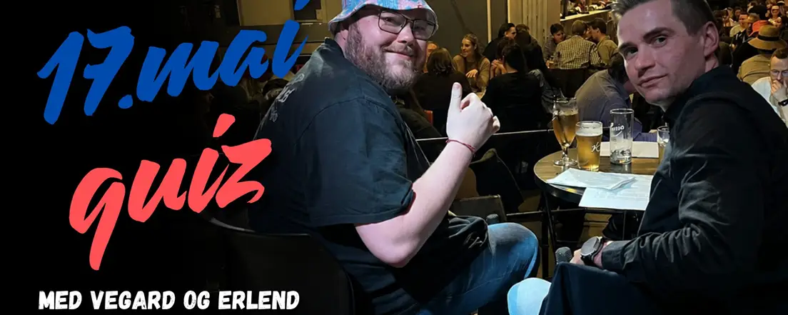 17. mai-Quiz med Vegard & Erlend