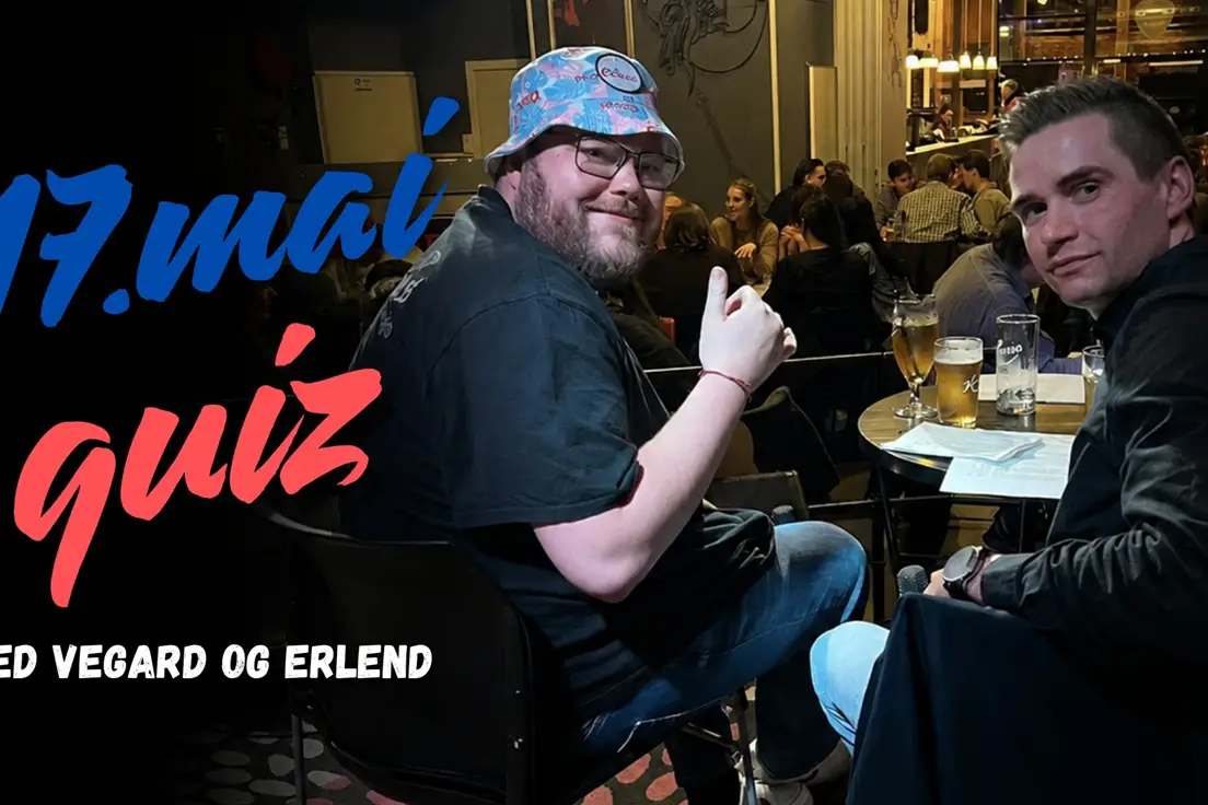 17. mai-Quiz med Vegard & Erlend