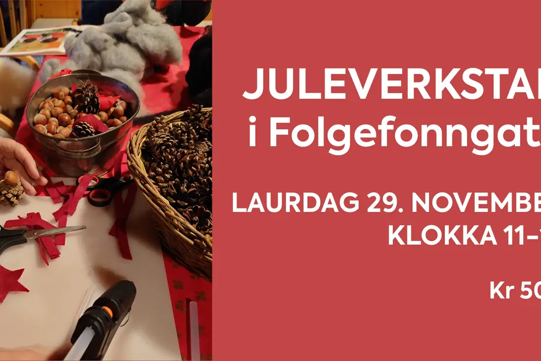 Juleverksted i Folgefonngata