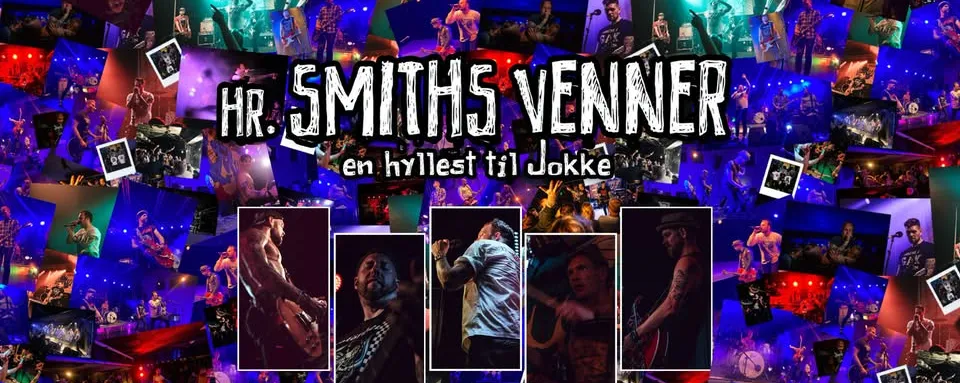 Hr Smiths Venner - En hyllest til Jokke! 