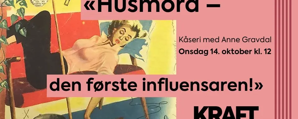 Husmora - den første influensaren