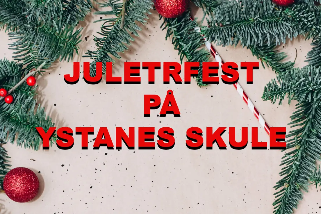 Juletrefest på Ystanes skule