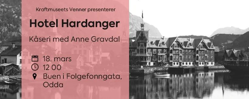 Kåseri om Hotel Hardanger