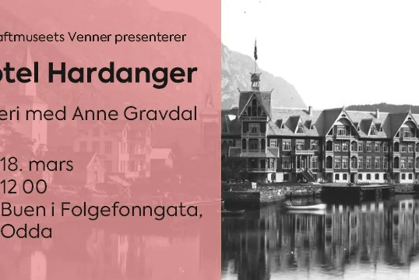 Kåseri om Hotel Hardanger