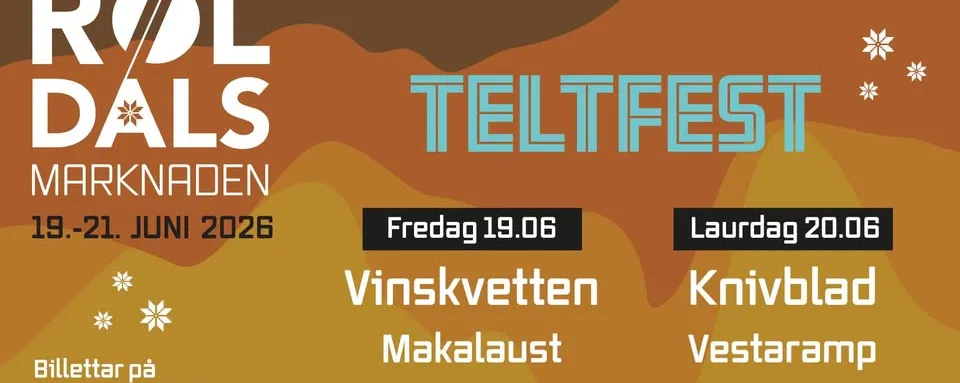Teltfest: Vinskvetten, Knivblad, Vestaramp og Makalust