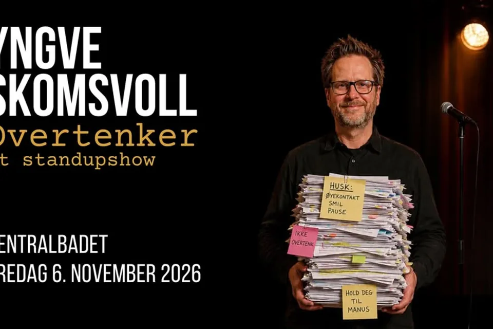 Yngve Skomsvoll OVERTENKER - eit standupshow